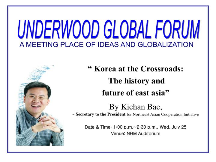 PPT - “ Korea at the Crossroads: The history and future of east asia” PowerPoint Presentation 