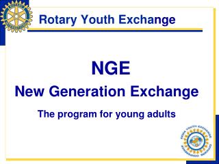 Rotary Youth Excha nge
