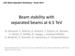 Beam stability with separated beams at 6.5 TeV