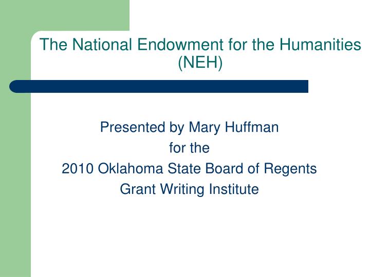 the national endowment for the humanities neh