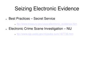 Seizing Electronic Evidence