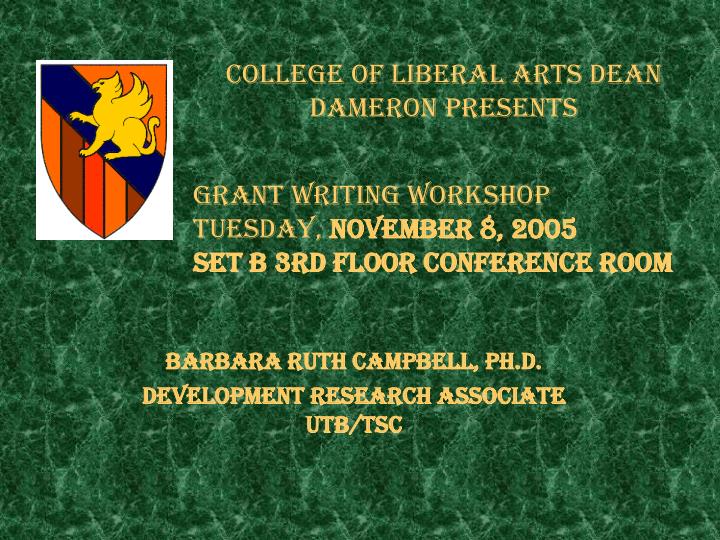 college of liberal arts dean dameron presents