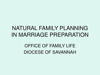 NATURAL FAMILY PLANNING IN MARRIAGE PREPARATION