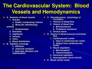 The Cardiovascular System: Blood Vessels and Hemodynamics