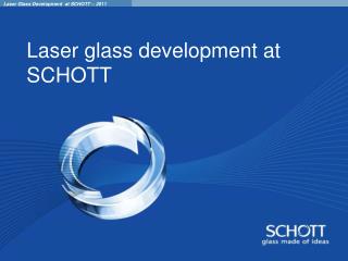 Laser glass development at SCHOTT