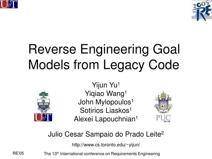reverse engineering goal models from legacy code