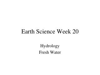 Earth Science Week 20