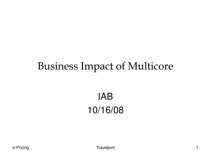 business impact of multicore