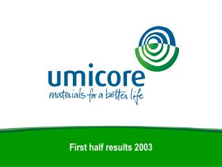 First half results 2003