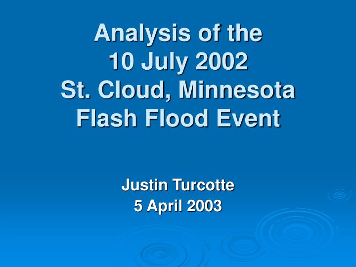 analysis of the 10 july 2002 st cloud minnesota flash flood event