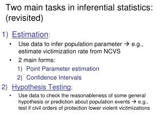 Two main tasks in inferential statistics: (revisited)