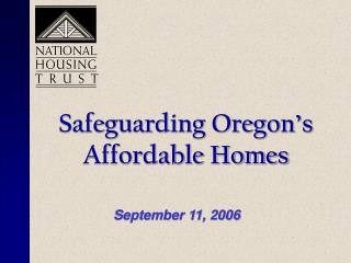 Safeguarding Oregon’s Affordable Homes
