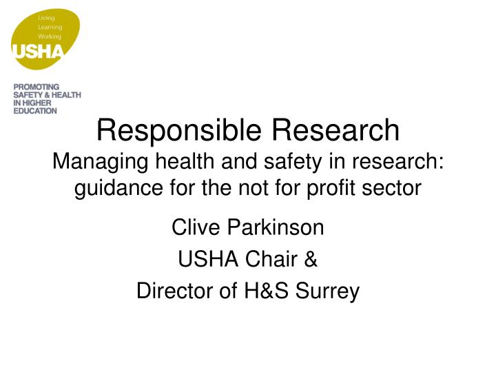 responsible research managing health and safety in research guidance for the not for profit sector