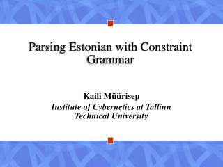 Parsing Estonian with Constraint Grammar