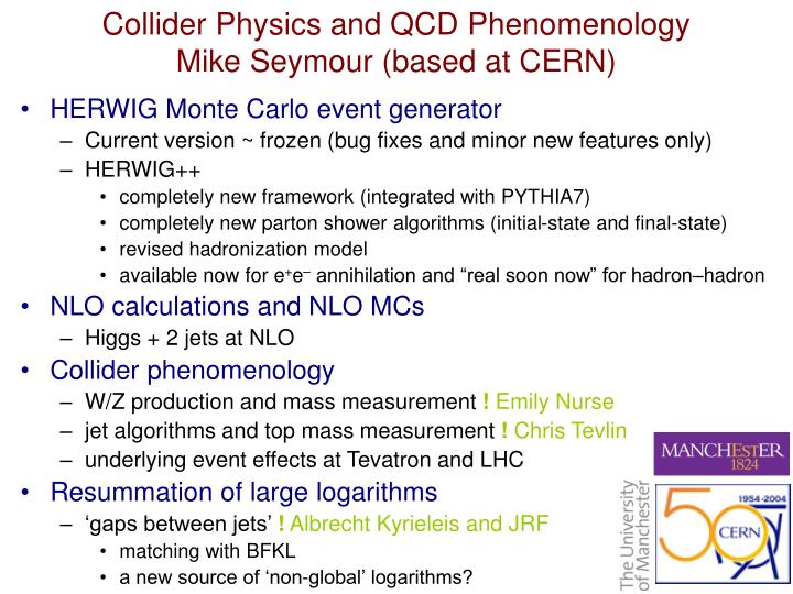 collider physics and qcd phenomenology mike seymour based at cern