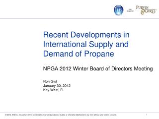 Recent Developments in International Supply and Demand of Propane