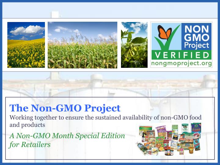 a non gmo month special edition for retailers