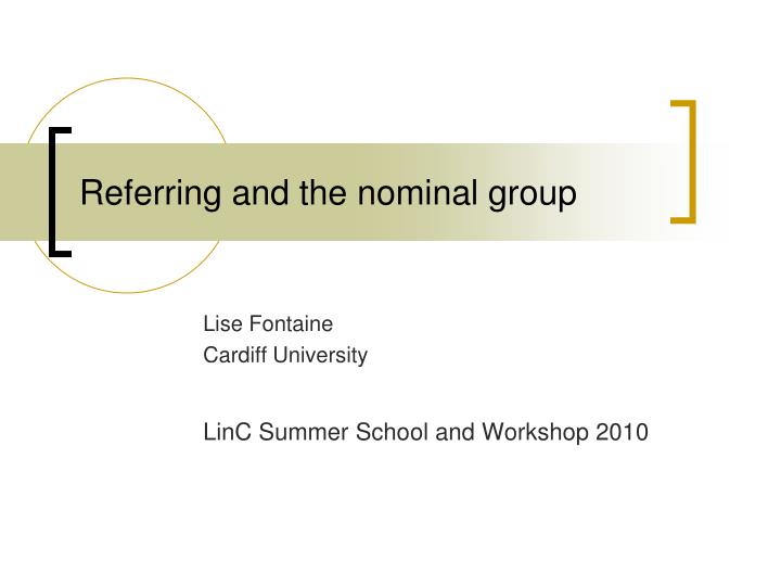 referring and the nominal group