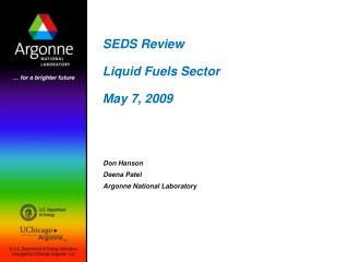 SEDS Review Liquid Fuels Sector May 7, 2009