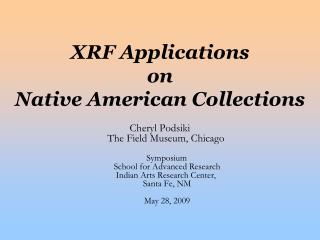XRF Applications on Native American Collections