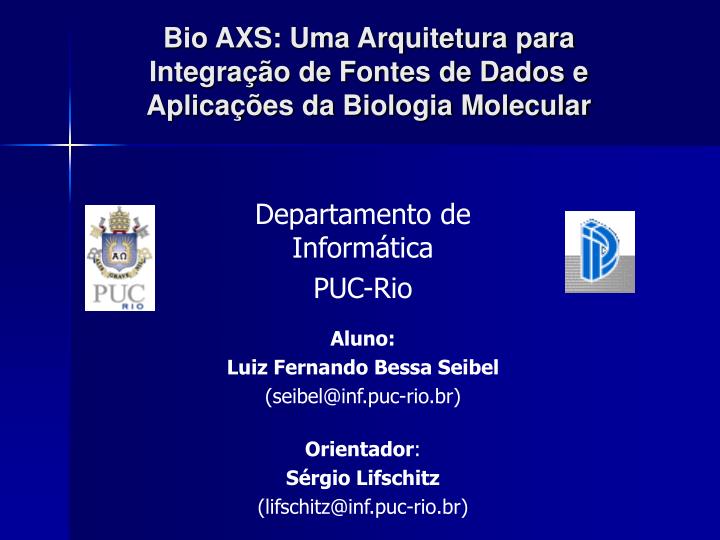 bio axs uma arquitetura para integra o de fontes de dados e aplica es da biologia molecular