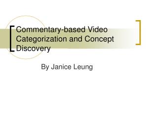 Commentary-based Video Categorization and Concept Discovery