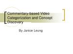 Commentary-based Video Categorization and Concept Discovery - slide 1