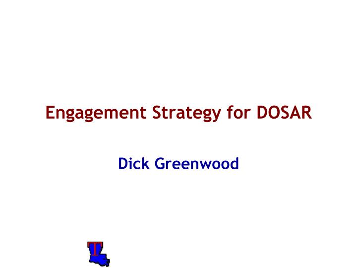 engagement strategy for dosar