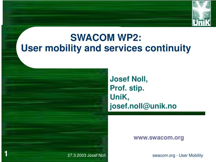 swacom wp2 user mobility and services continuity