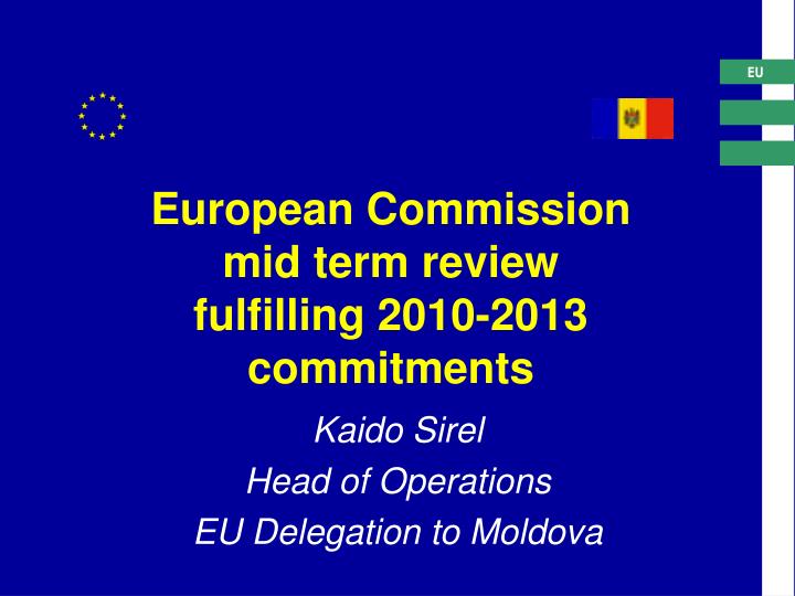 european commission mid term review fulfilling 2010 2013 commitments