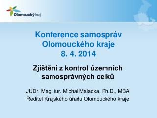 Konference samospráv Olomouckého kraje 8. 4. 2014