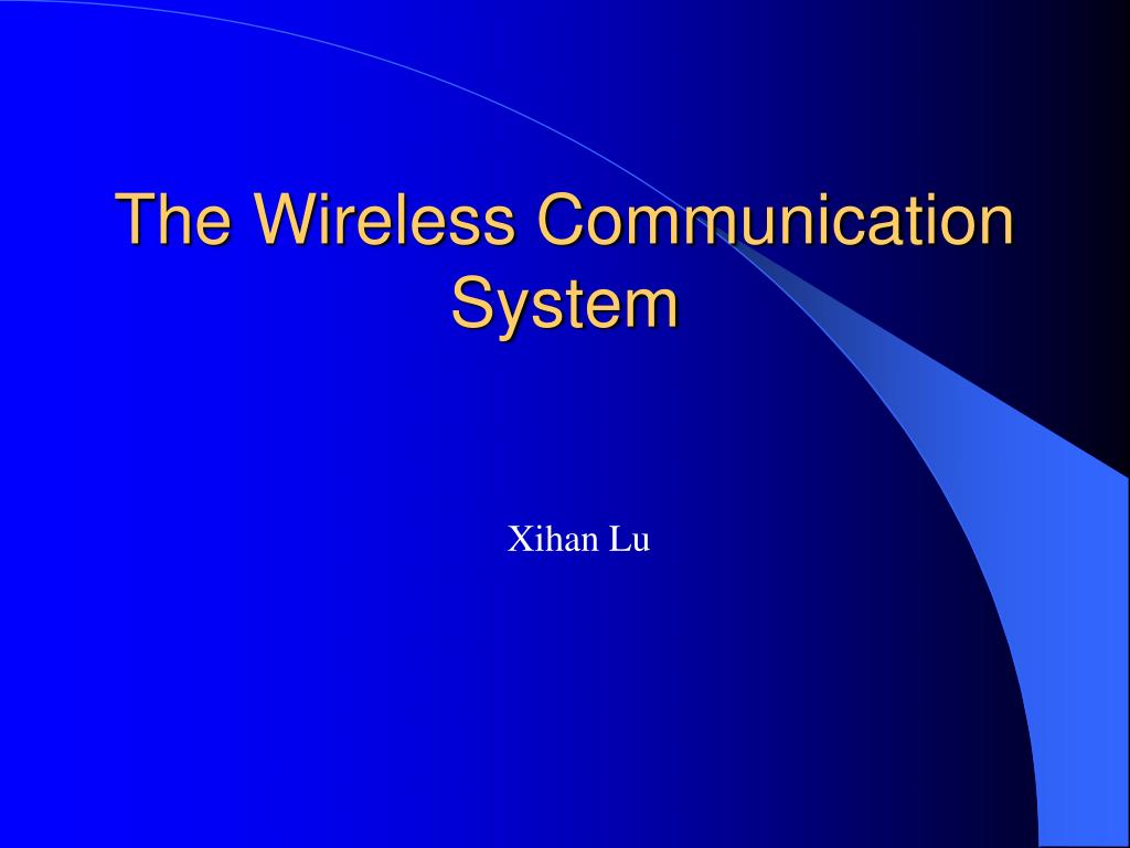 PPT - The Wireless Communication System PowerPoint Presentation, free ...