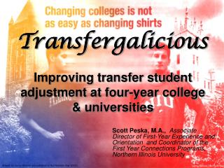 Transfergalicious Improving transfer student adjustment at four-year college &amp; universities