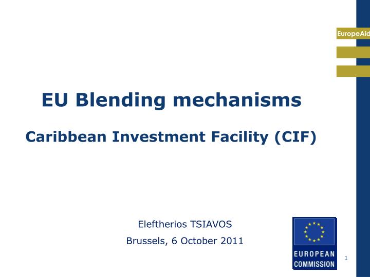 eu blending mechanisms caribbean investment facility cif