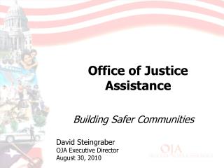 David Steingraber OJA Executive Director August 30, 2010