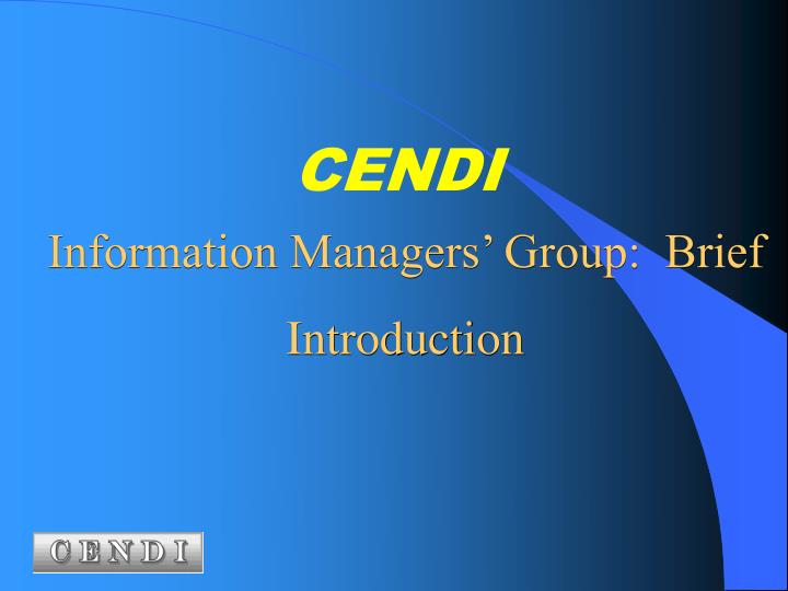 information managers group brief introduction