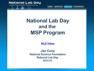 National Lab Day and the MSP Program Jan Cuny National Science Foundation National Lab Day