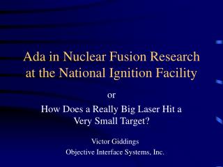 Ada in Nuclear Fusion Research at the National Ignition Facility