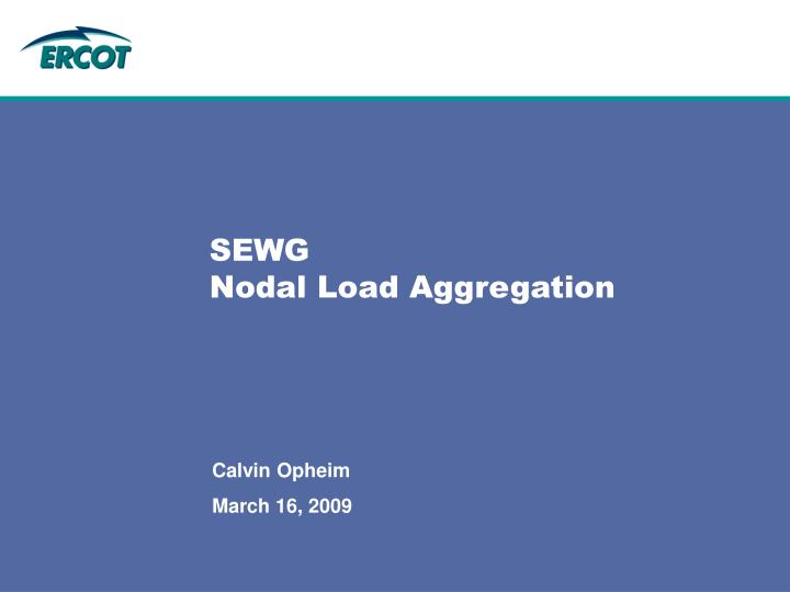 sewg nodal load aggregation