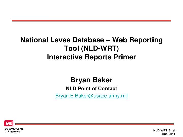 national levee database web reporting tool nld wrt interactive reports primer