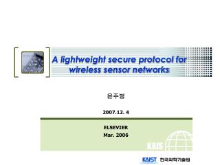 A lightweight secure protocol for wireless sensor networks