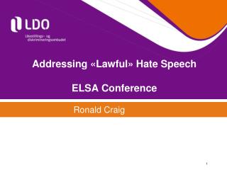 Addressing «Lawful» Hate Speech ELSA Conference