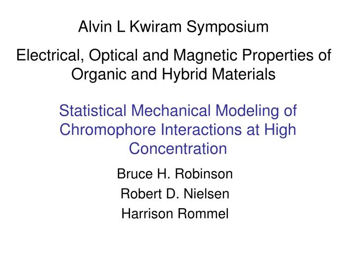statistical mechanical modeling of chromophore interactions at high concentration