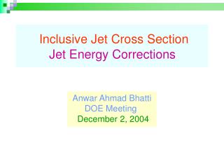 Inclusive Jet Cross Section Jet Energy Corrections
