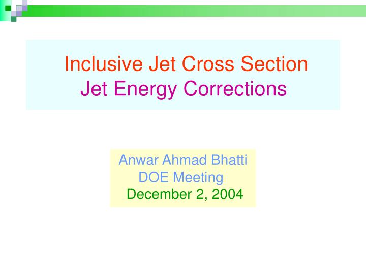 inclusive jet cross section jet energy corrections