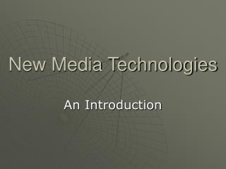 new media technologies