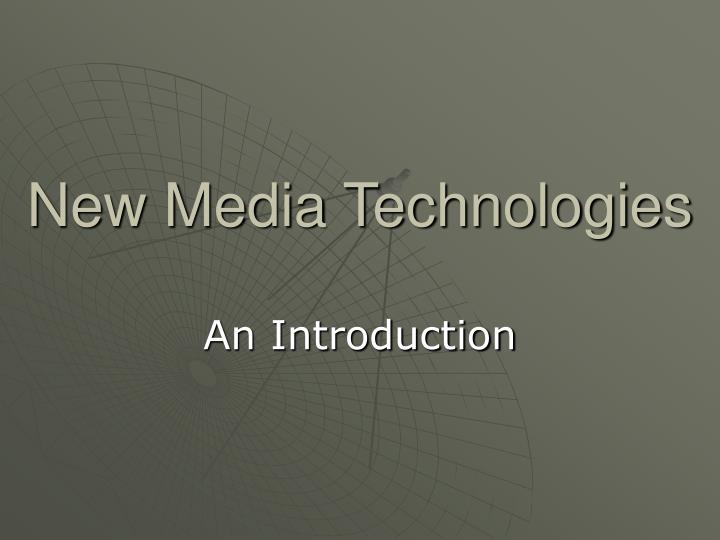 new media technologies