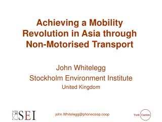 Achieving a Mobility Revolution in Asia through Non-Motorised Transport