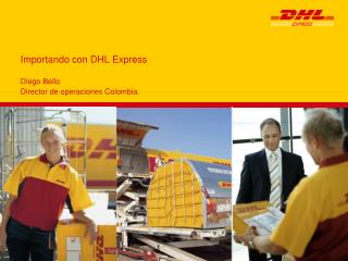 importando con dhl express