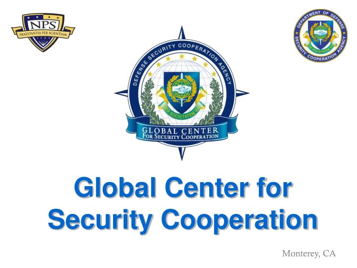 global center for security cooperation